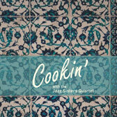 cd_jazzsistersquartet_cookin_168br