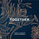 cd_sarahchaksadlargeensemble_together_168px