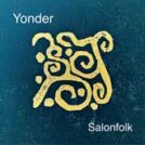 cd_yonder_salonfolk_168px
